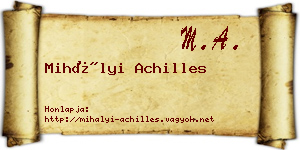 Mihályi Achilles névjegykártya